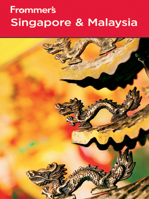 Title details for Frommer's Singapore and Malaysia by Jennifer Eveland - Available